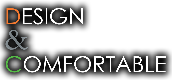 DESIGN&COMFORTABLE